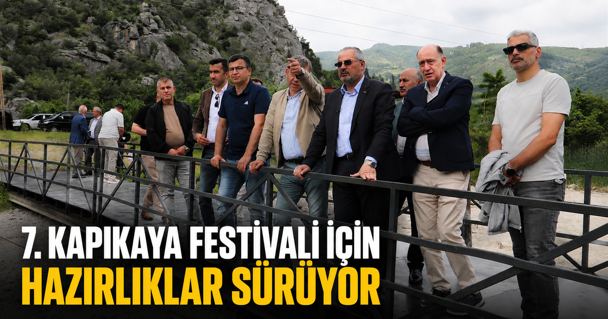 7. Kapıkaya Festivali İçin Hazırlıklar Sürüyor