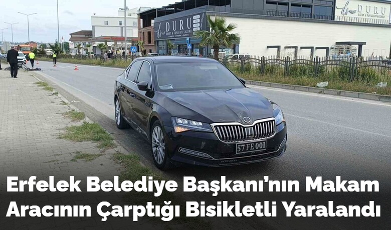 Erfelek Belediye Başkanı’nın MakamAracının Çarptığı Bisikletli Yaralandı