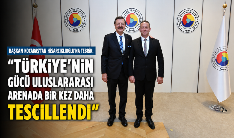 Başkan Kocabaş'tan Hisarcıklıoğlu'na Tebrik