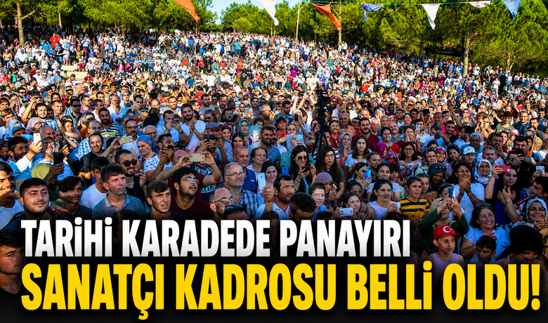 Tarihi Karadede PanayırıSanatçı Kadrosu Belli Oldu! 