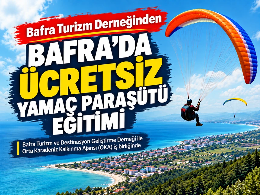 Bafra’da ücretsiz yamaç paraşütü eğitimi verilecek